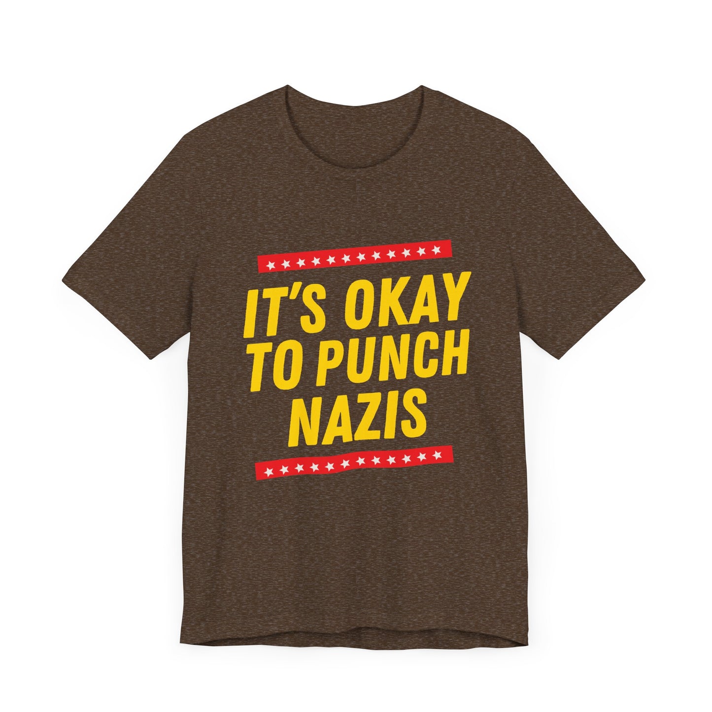 It's Okay to Punch Nazis - Unisex Jersey Tee