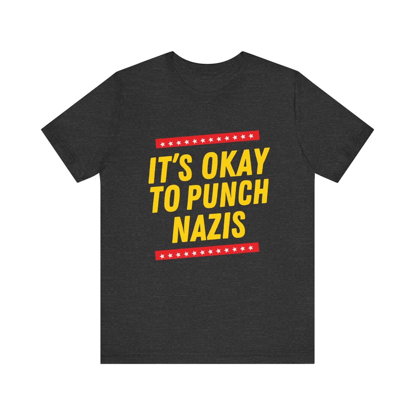 It's Okay to Punch Nazis - Unisex Jersey Tee