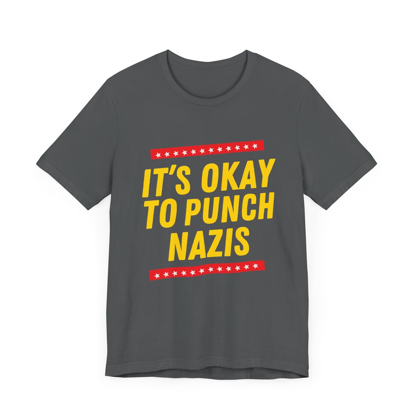It's Okay to Punch Nazis - Unisex Jersey Tee