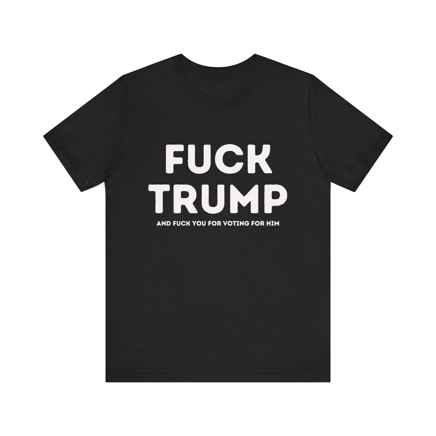 Fuck Trump 3 - Unisex Jersey Tee