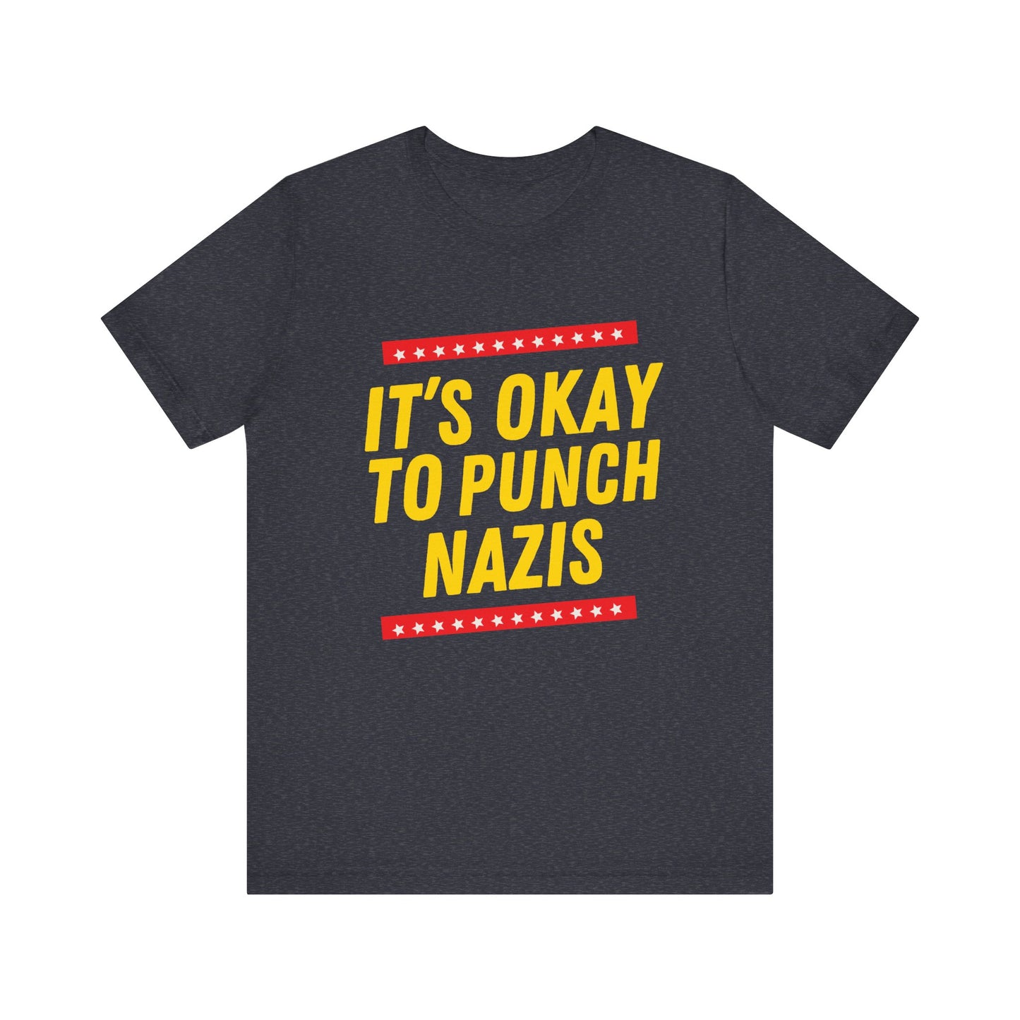 It's Okay to Punch Nazis - Unisex Jersey Tee