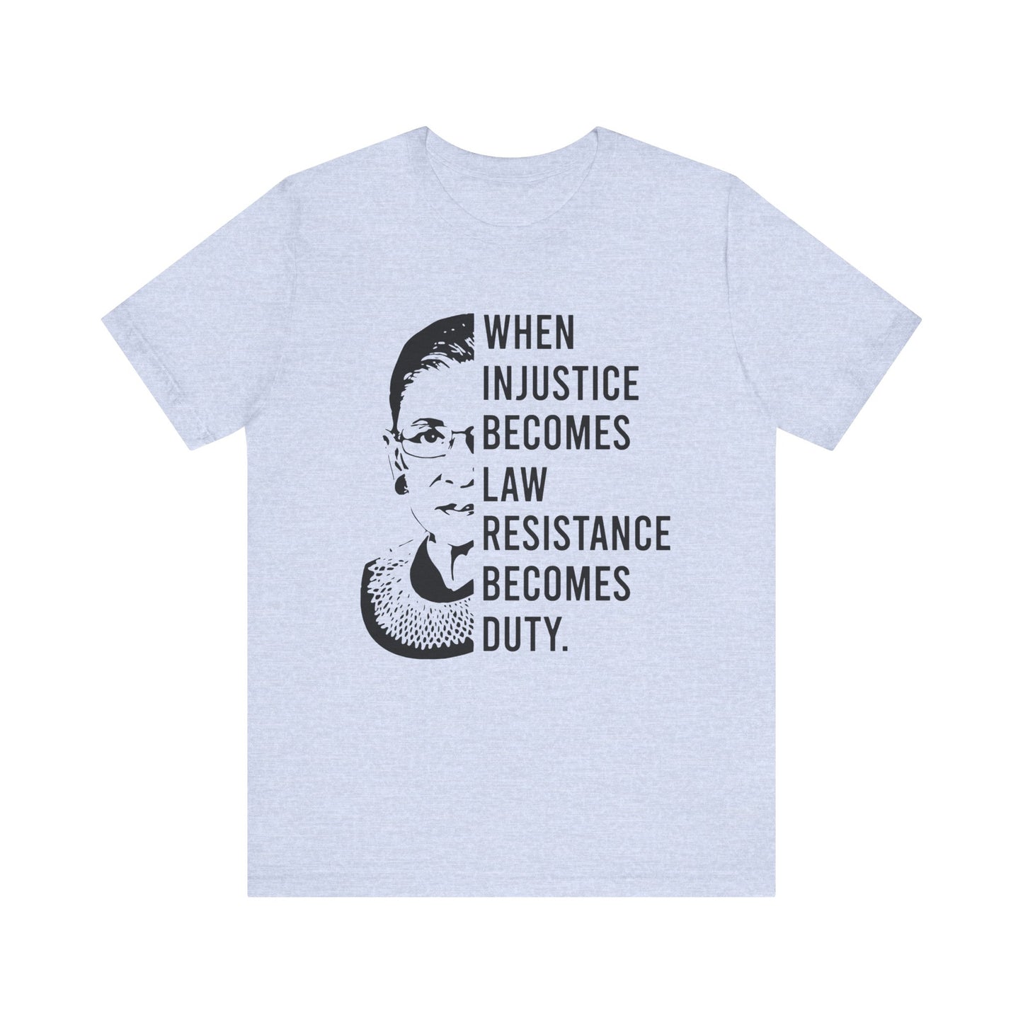Ruth Bader Ginsburg - Unisex Jersey Tee