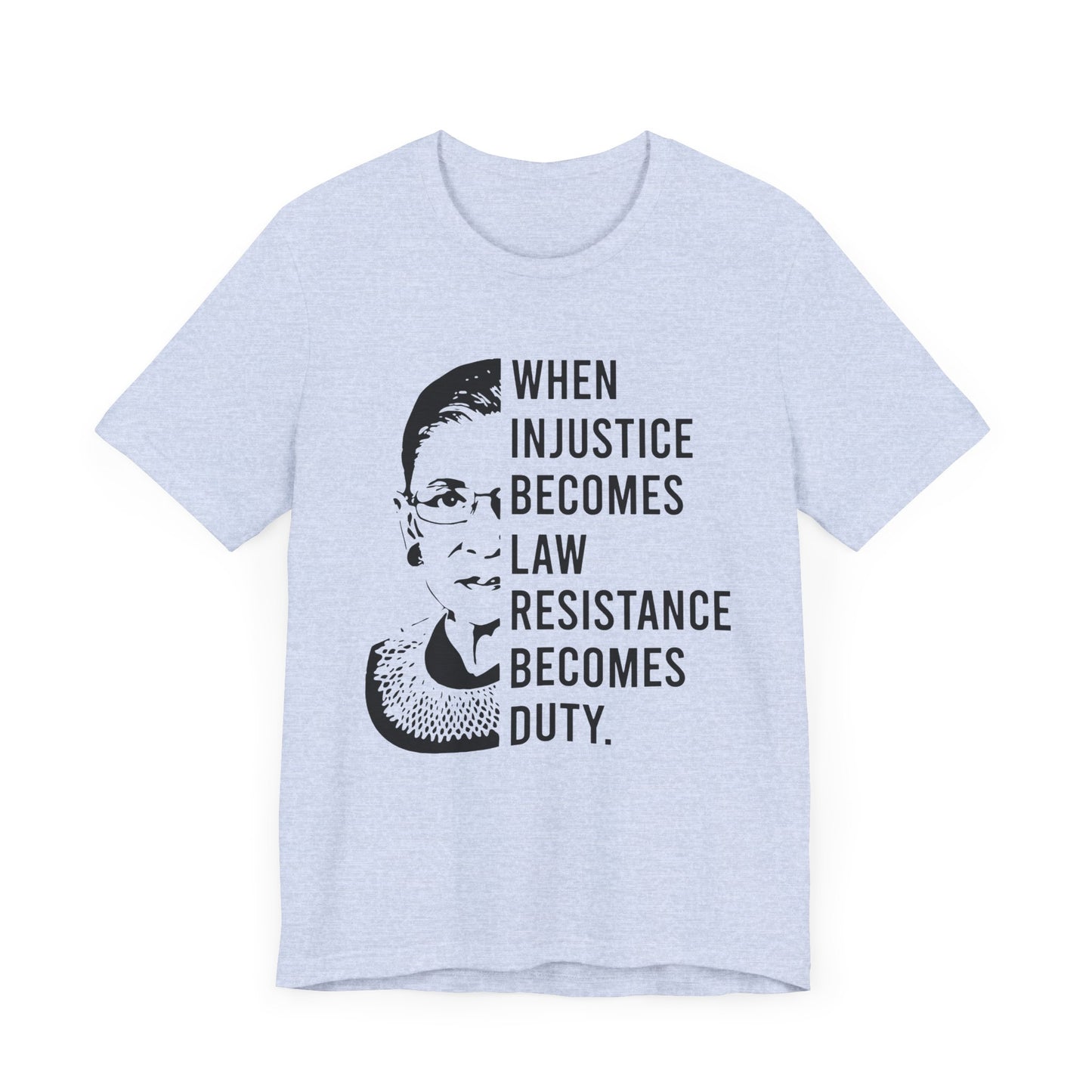 Ruth Bader Ginsburg - Unisex Jersey Tee