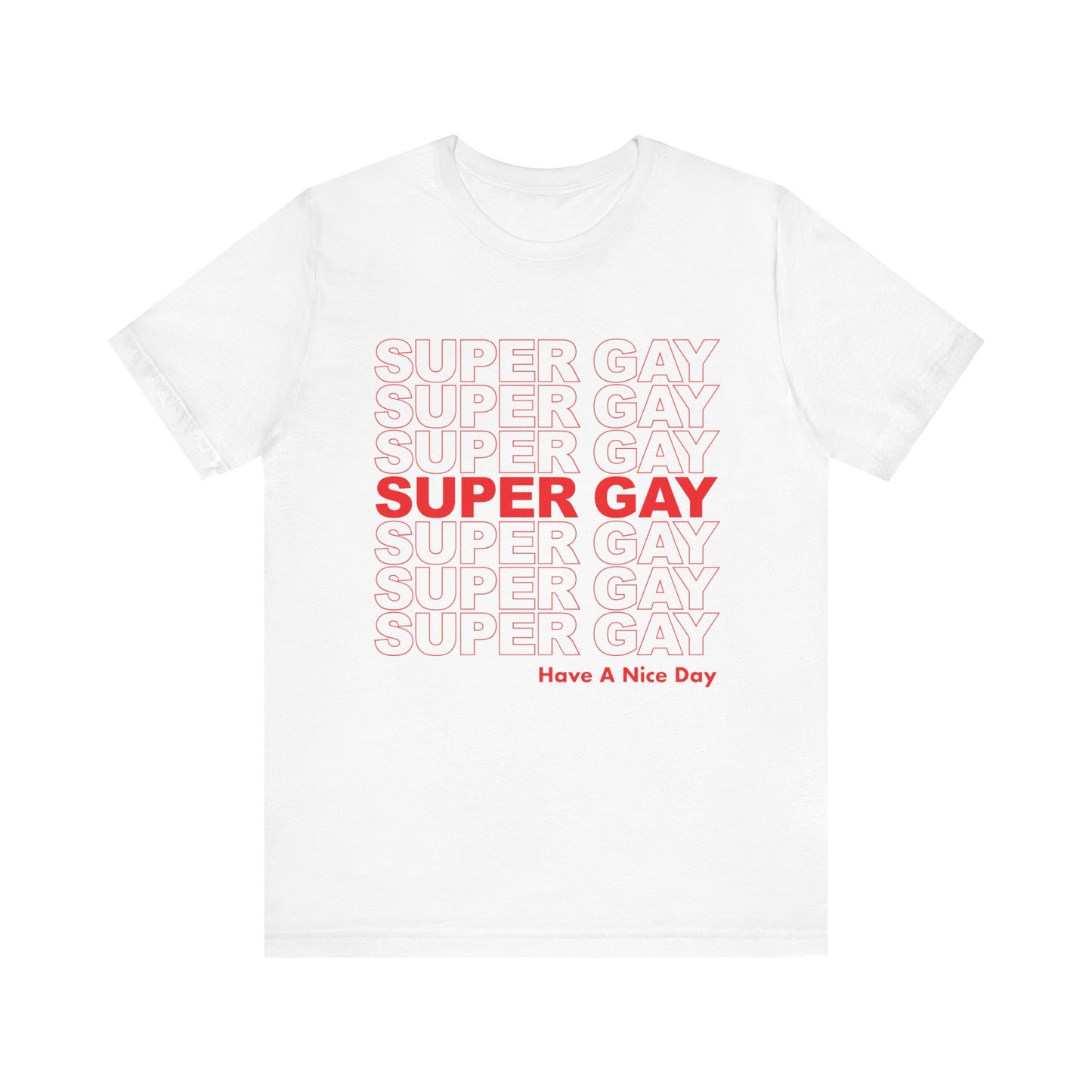 Super Gay - Unisex Jersey Tee