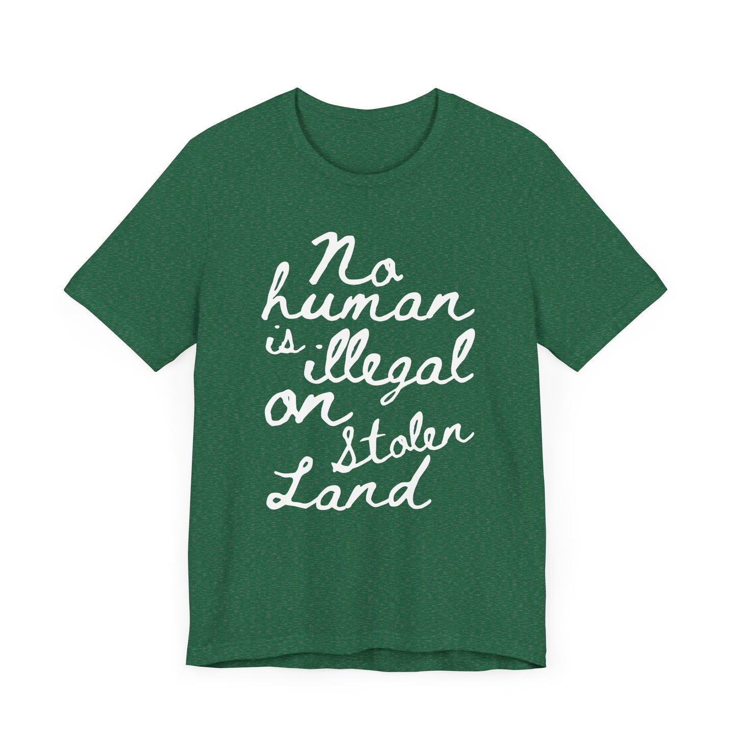 No Human is Illegal - Unisex Jersey Tee