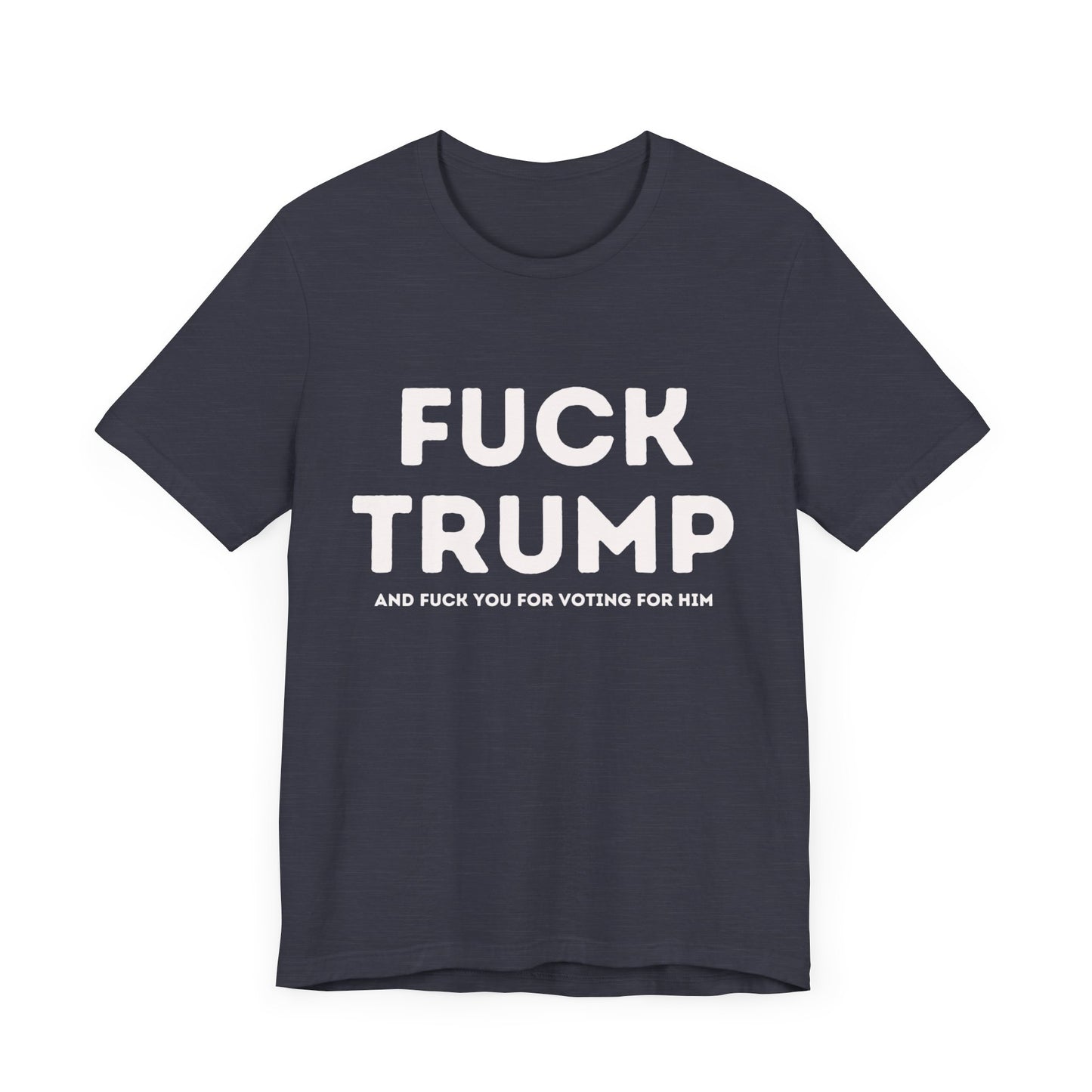 Fuck Trump 3 - Unisex Jersey Tee