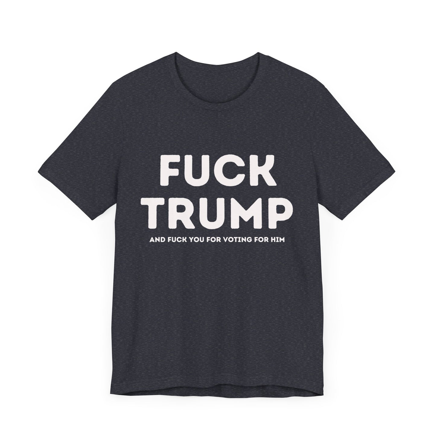 Fuck Trump 3 - Unisex Jersey Tee