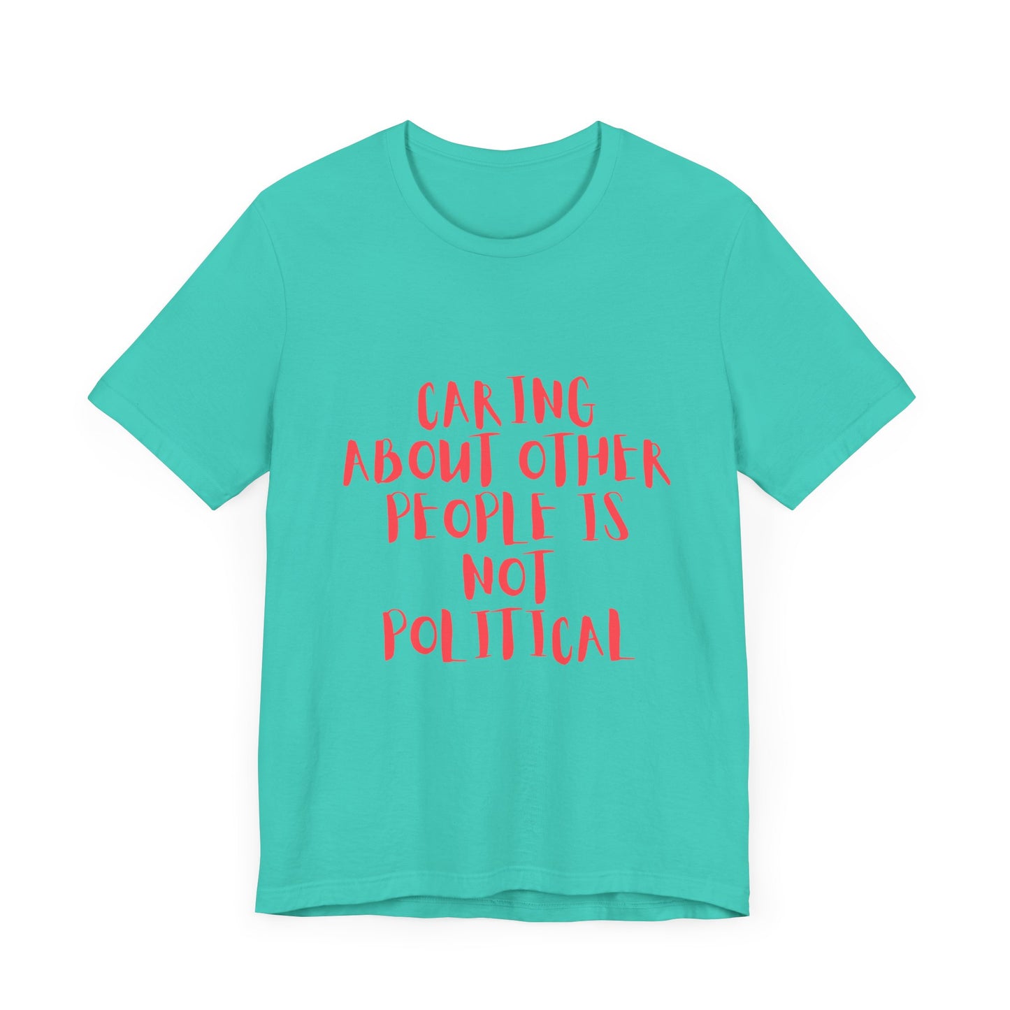 Caring About Others - Unisex Jersey Tee