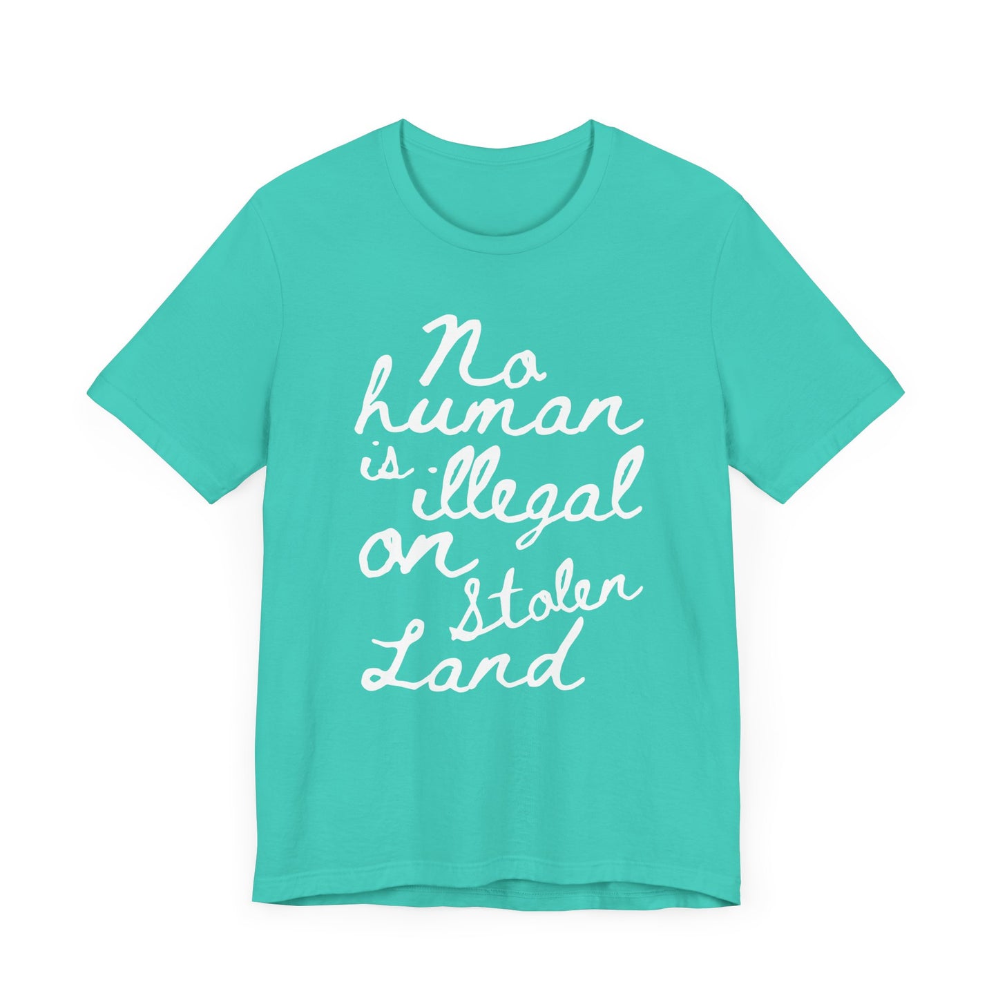 No Human is Illegal - Unisex Jersey Tee