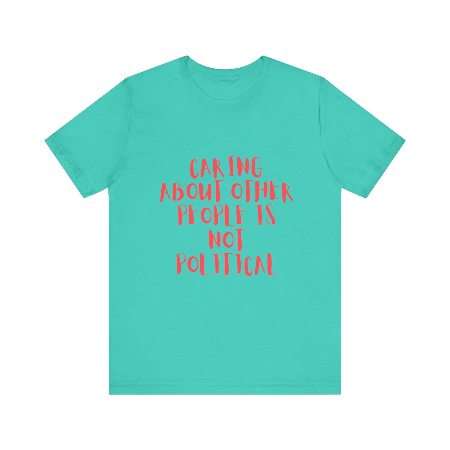 Caring About Others - Unisex Jersey Tee