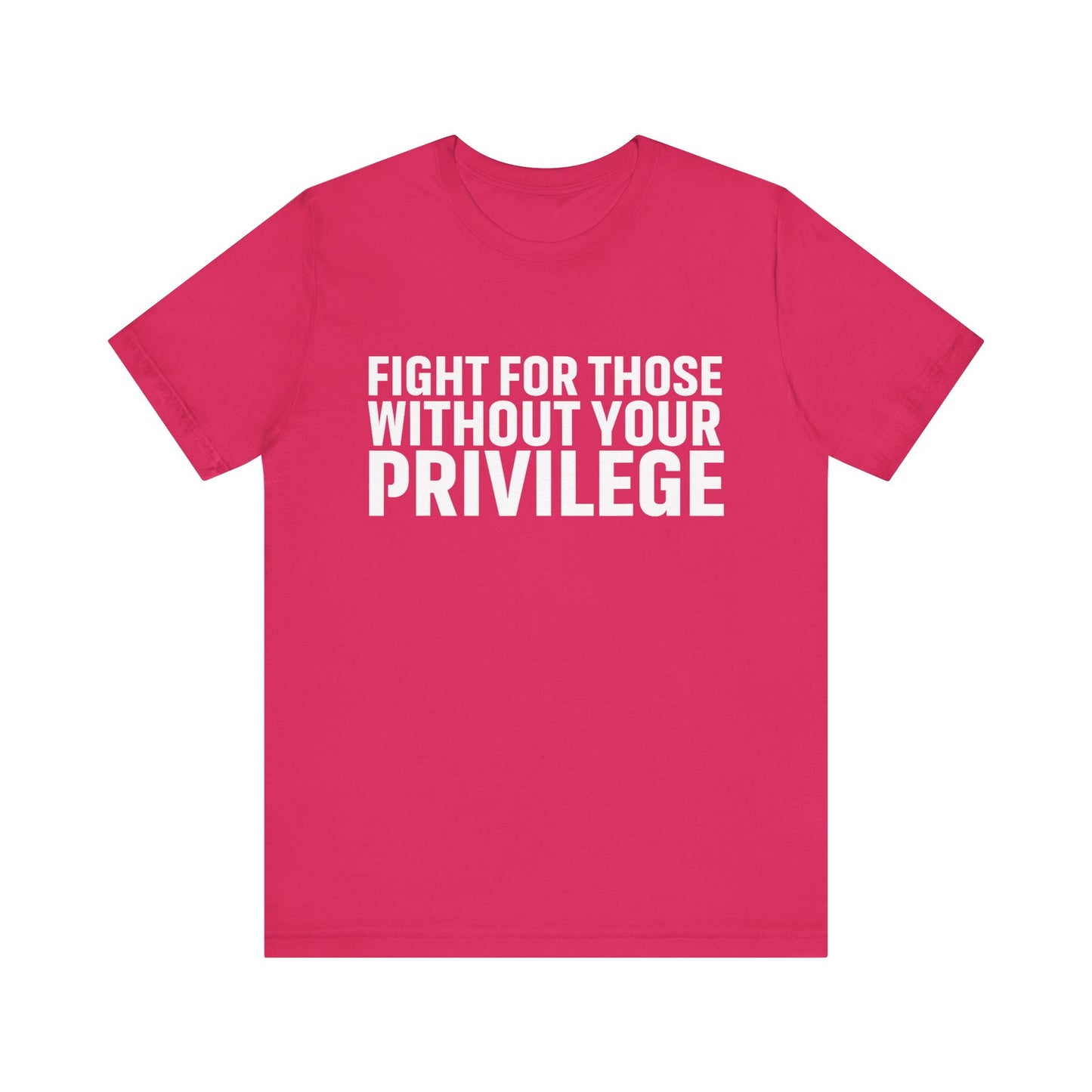 Privilege - Unisex Jersey Tee