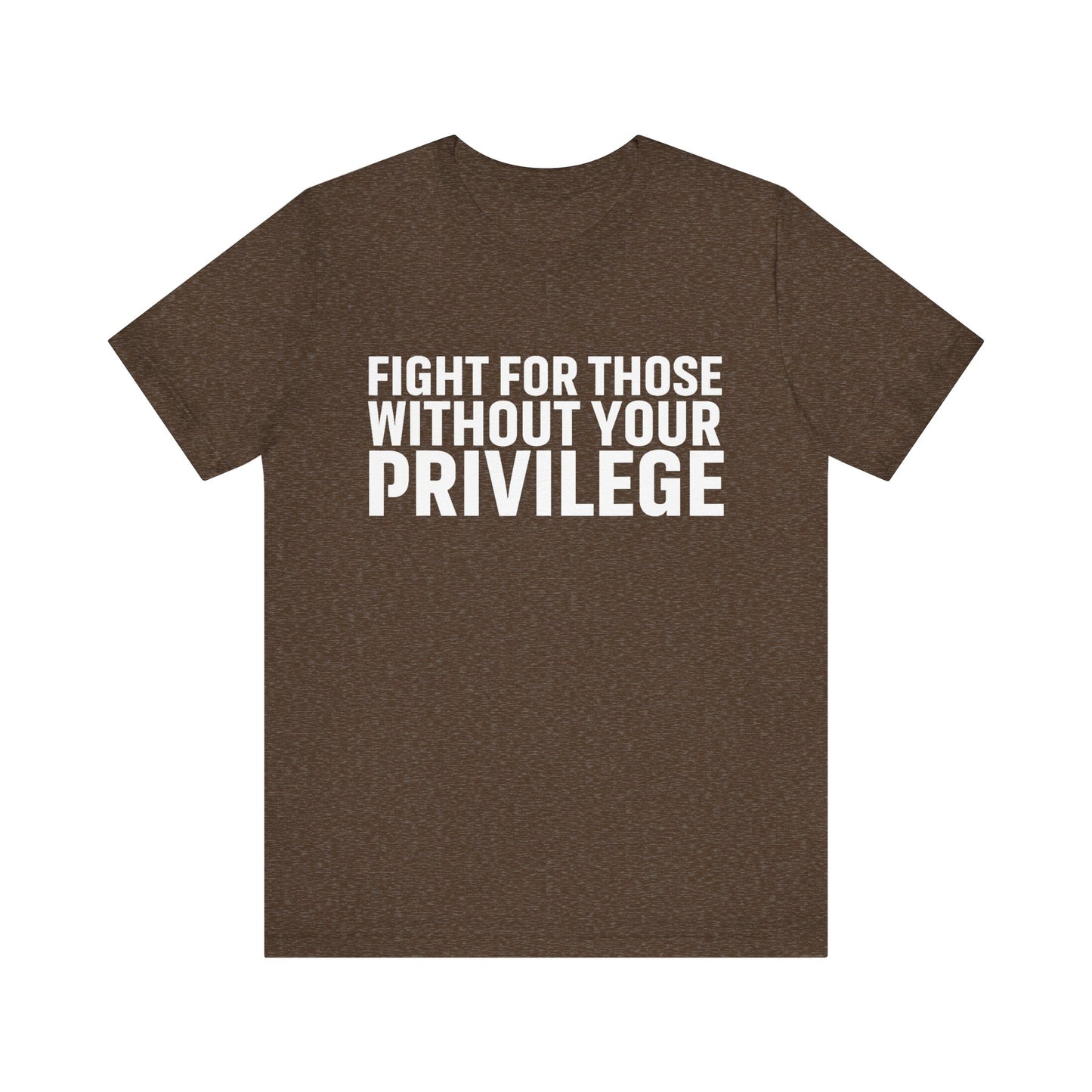 Privilege - Unisex Jersey Tee