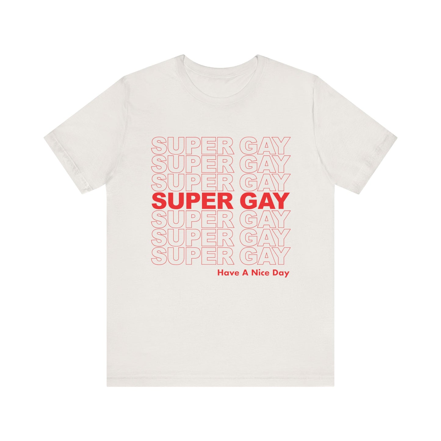 Super Gay - Unisex Jersey Tee