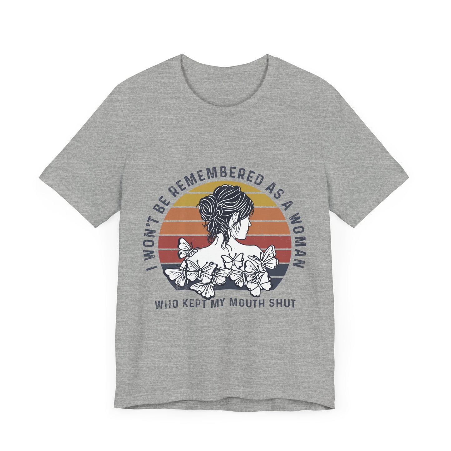 I Won't Be Remembered - Unisex Jersey Tee