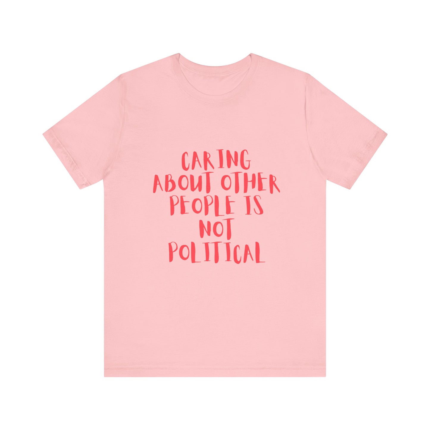 Caring About Others - Unisex Jersey Tee