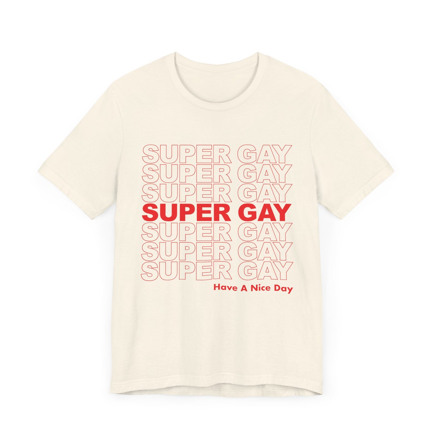 Super Gay - Unisex Jersey Tee