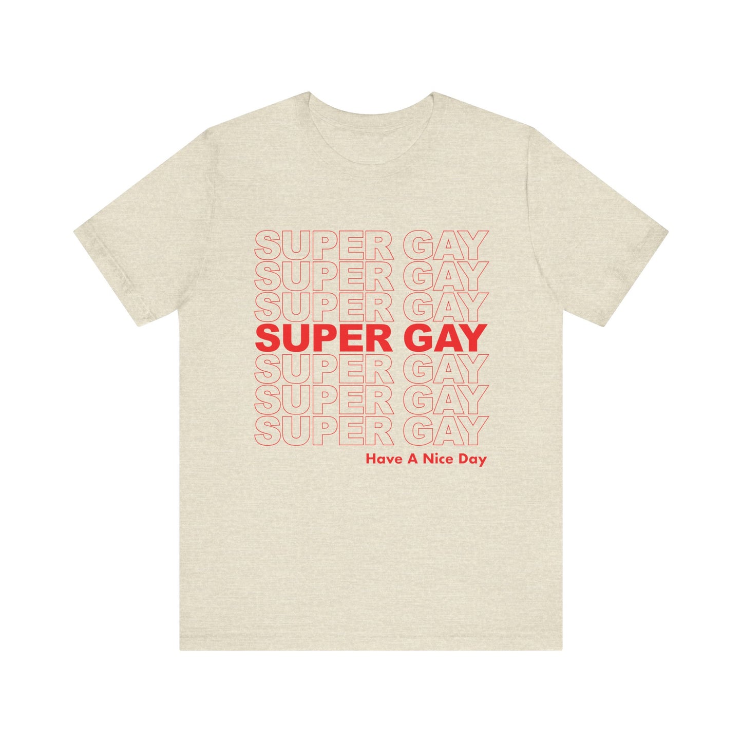 Super Gay - Unisex Jersey Tee