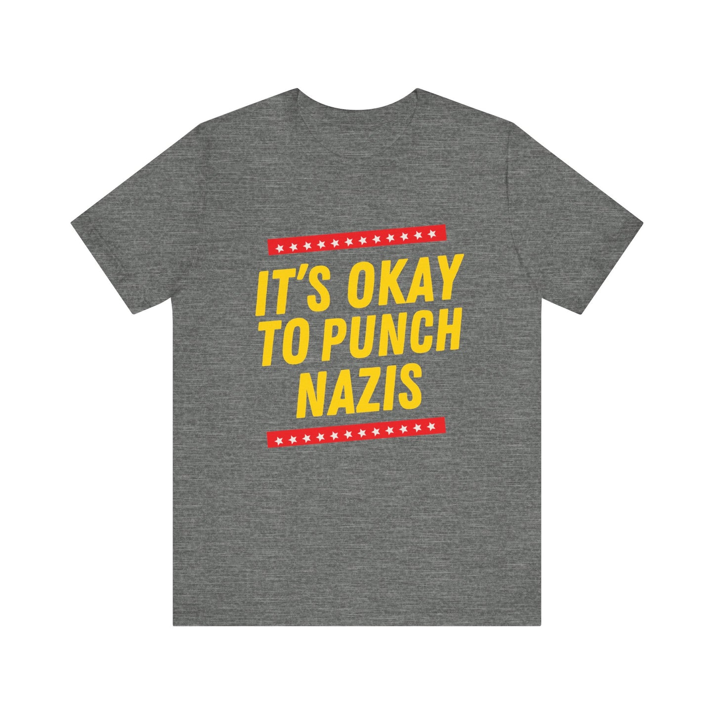 It's Okay to Punch Nazis - Unisex Jersey Tee