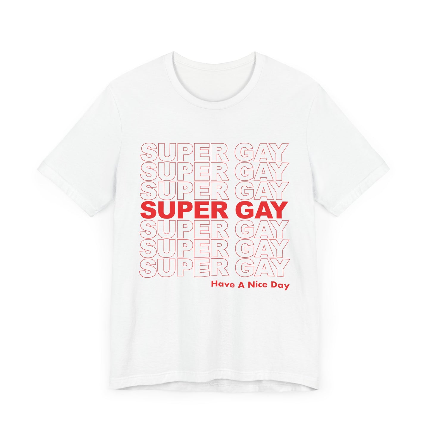 Super Gay - Unisex Jersey Tee