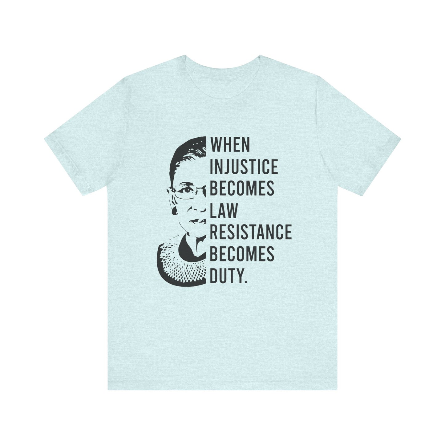 Ruth Bader Ginsburg - Unisex Jersey Tee
