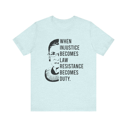 Ruth Bader Ginsburg - Unisex Jersey Tee