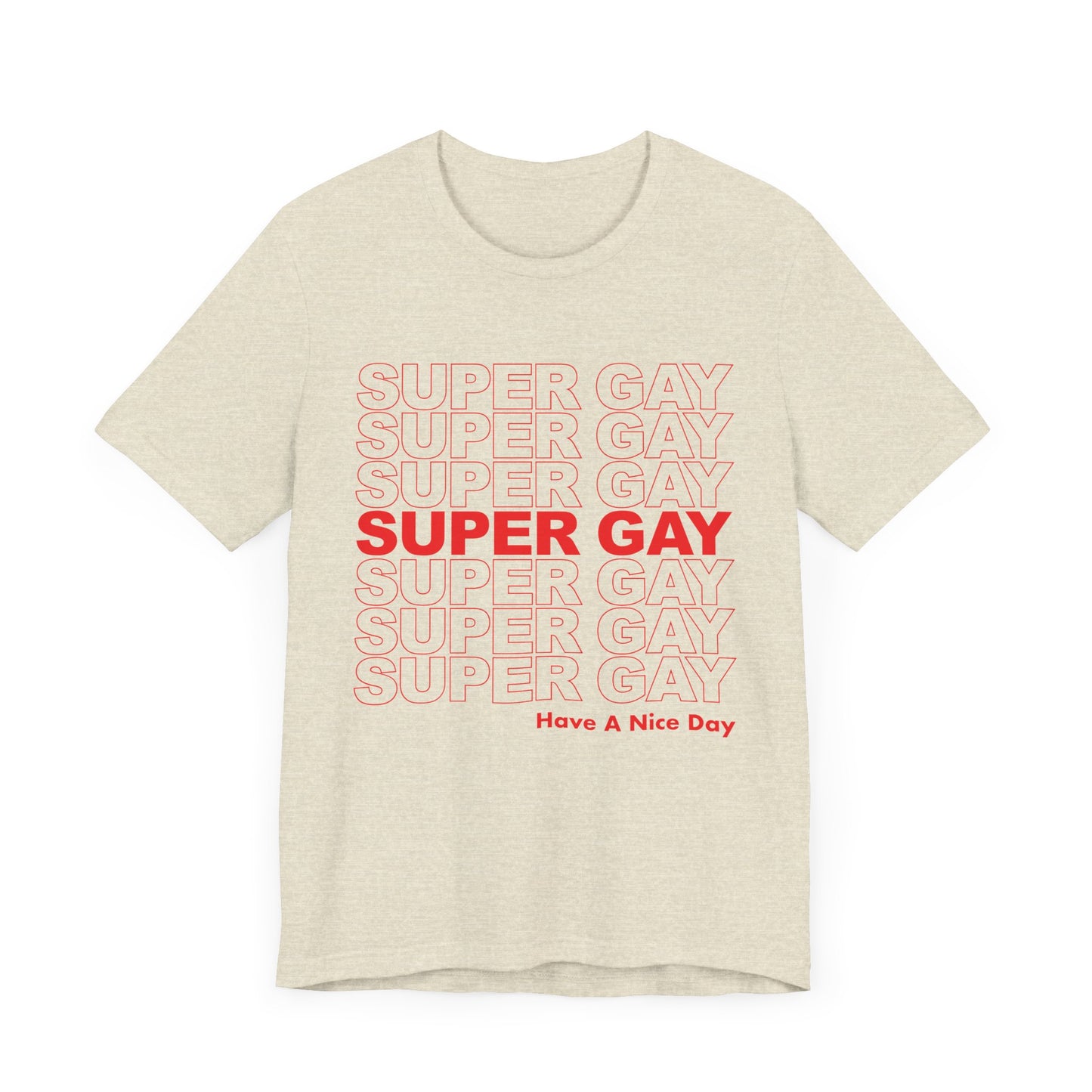 Super Gay - Unisex Jersey Tee