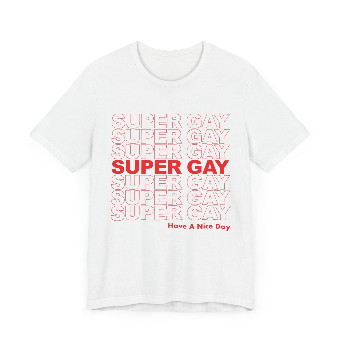 Super Gay - Unisex Jersey Tee