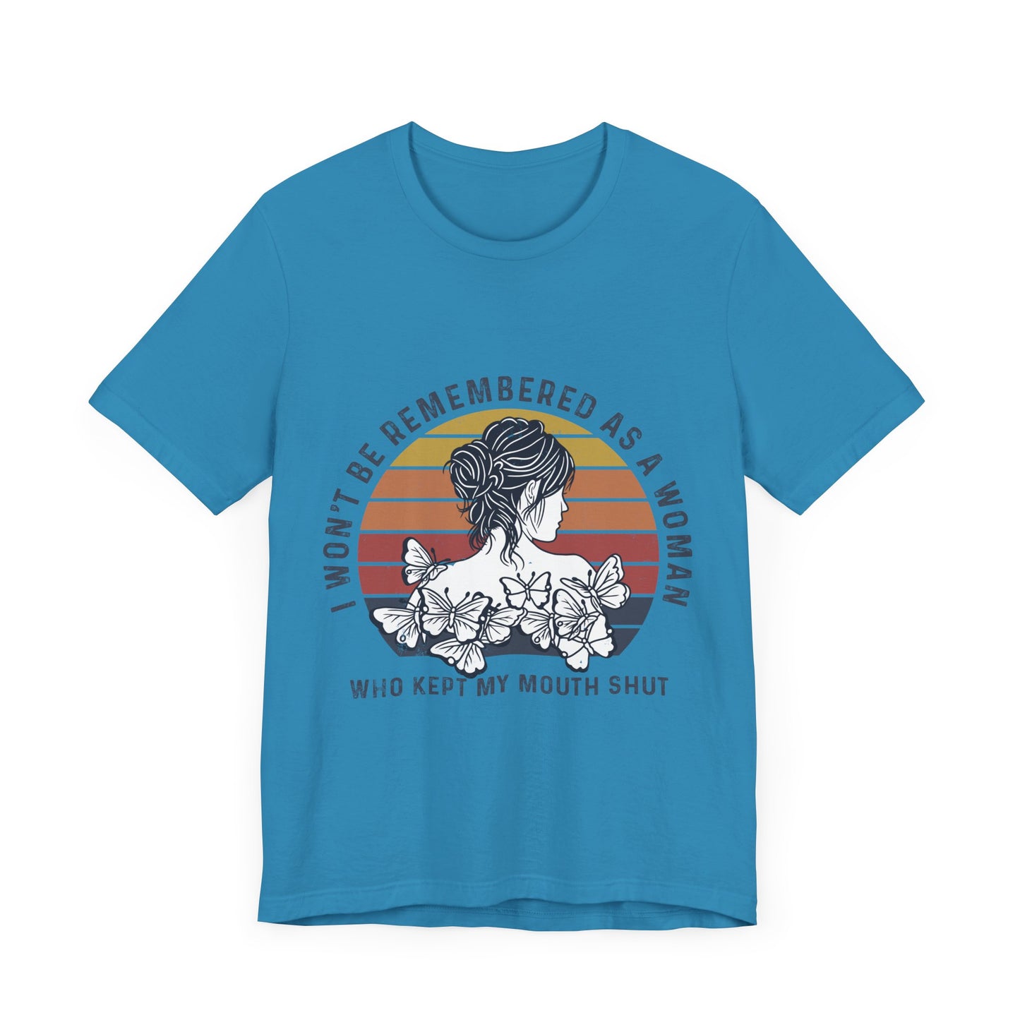 I Won't Be Remembered - Unisex Jersey Tee