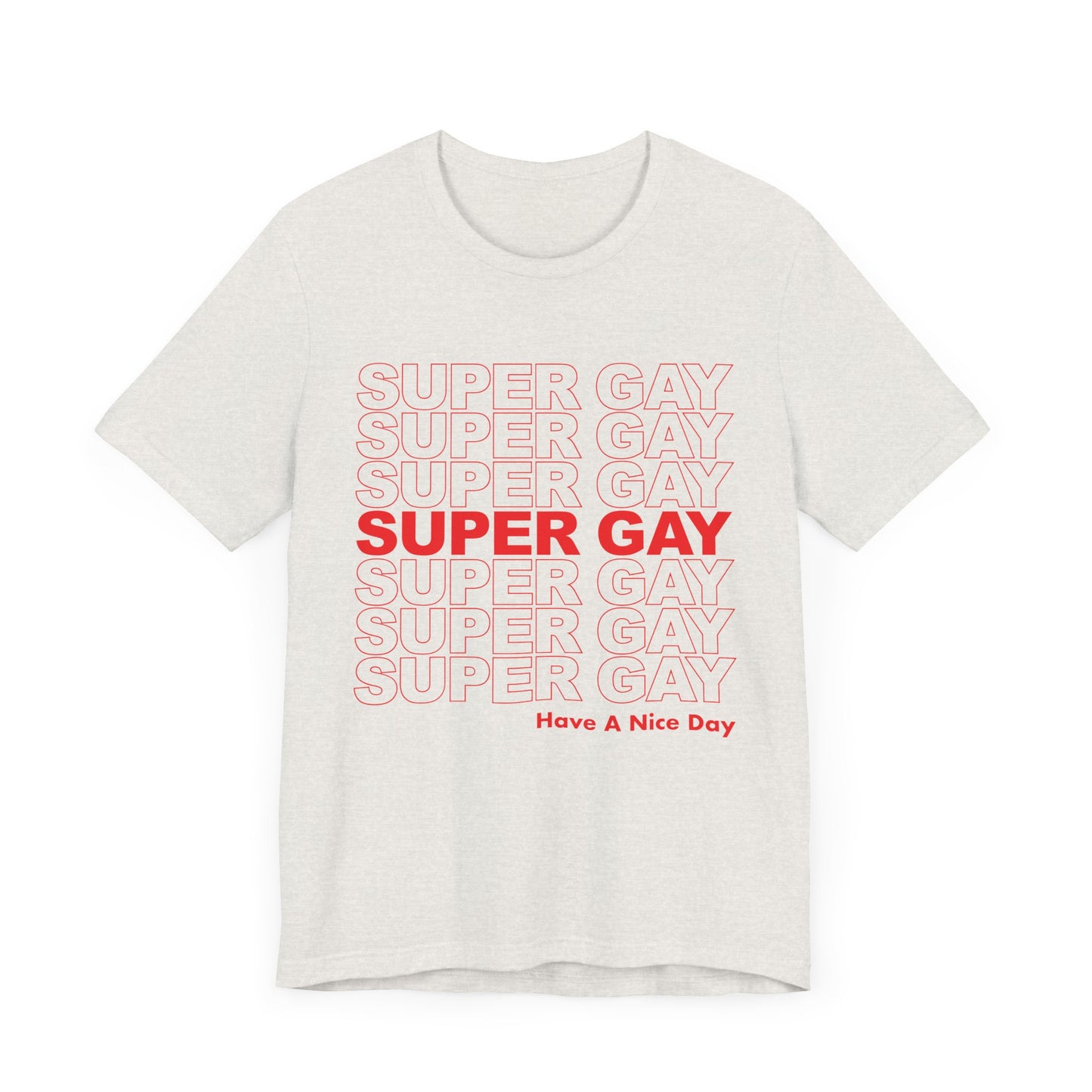 Super Gay - Unisex Jersey Tee