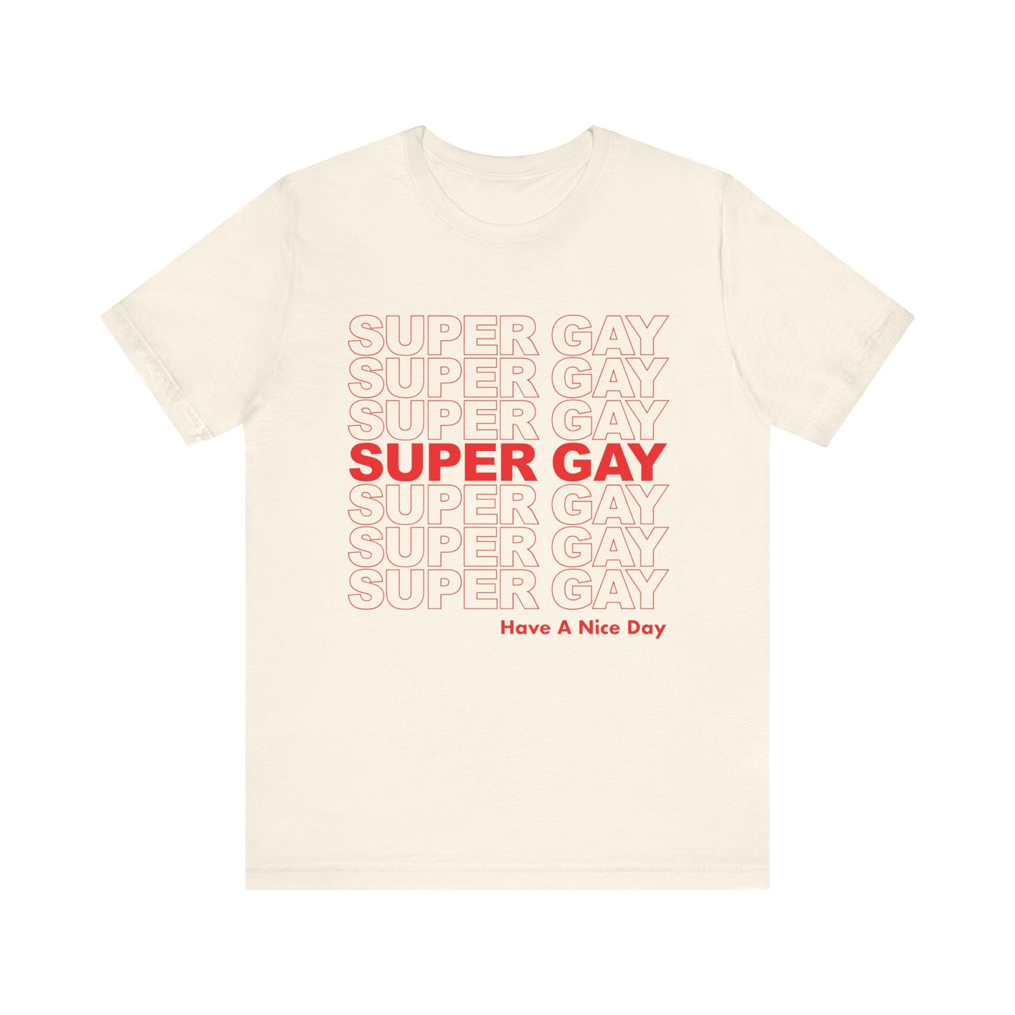 Super Gay - Unisex Jersey Tee