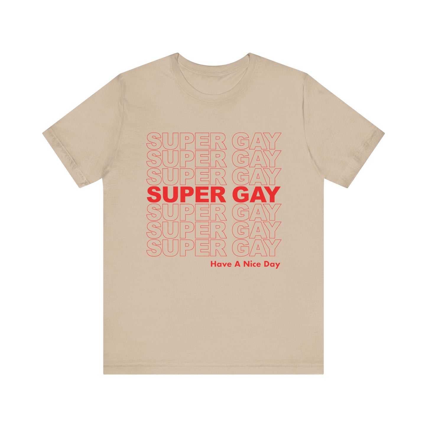 Super Gay - Unisex Jersey Tee