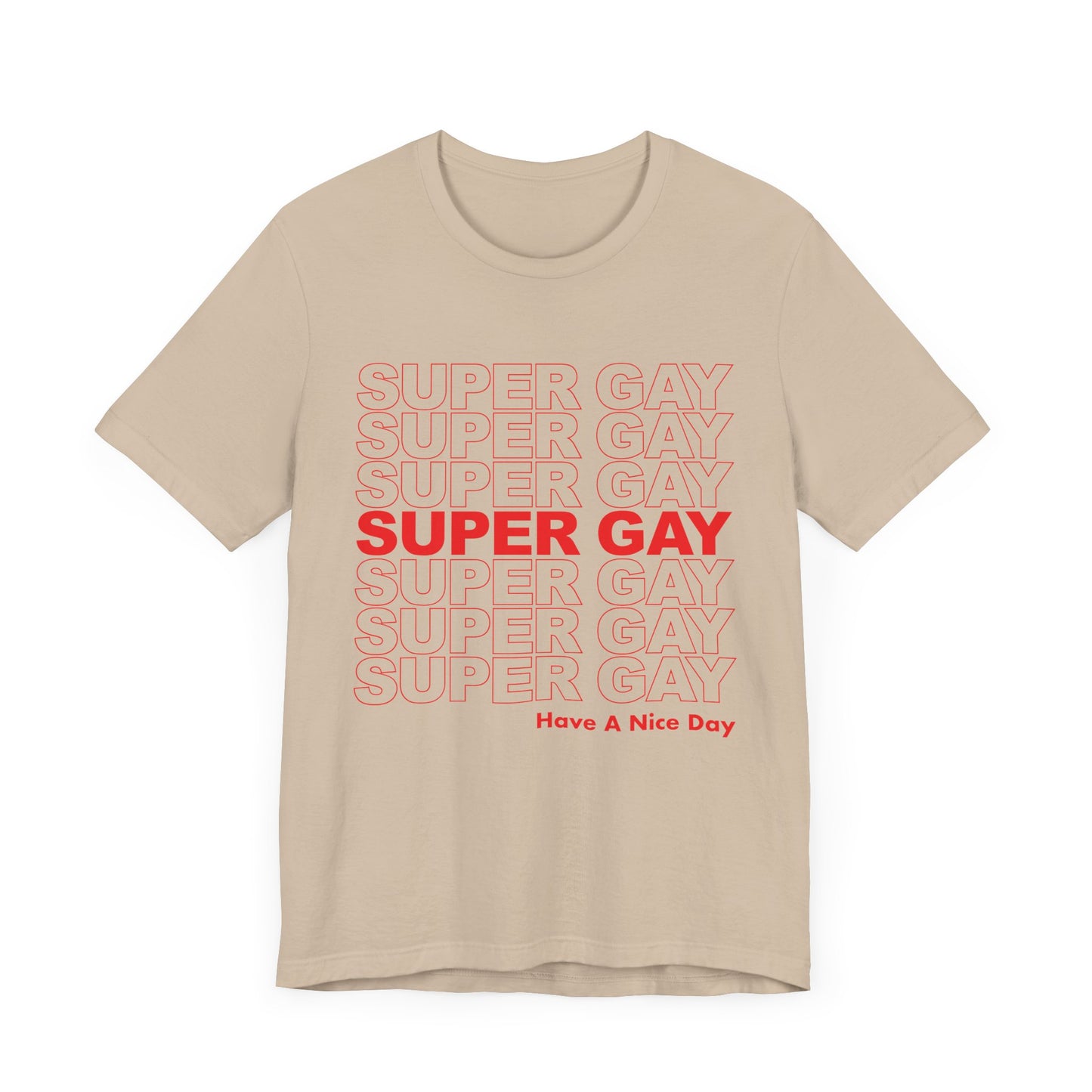 Super Gay - Unisex Jersey Tee