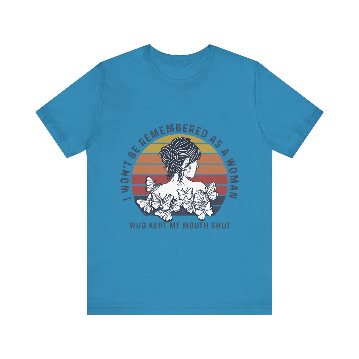 I Won't Be Remembered - Unisex Jersey Tee