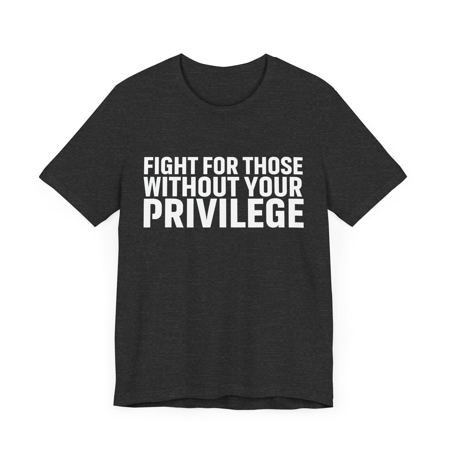 Privilege - Unisex Jersey Tee