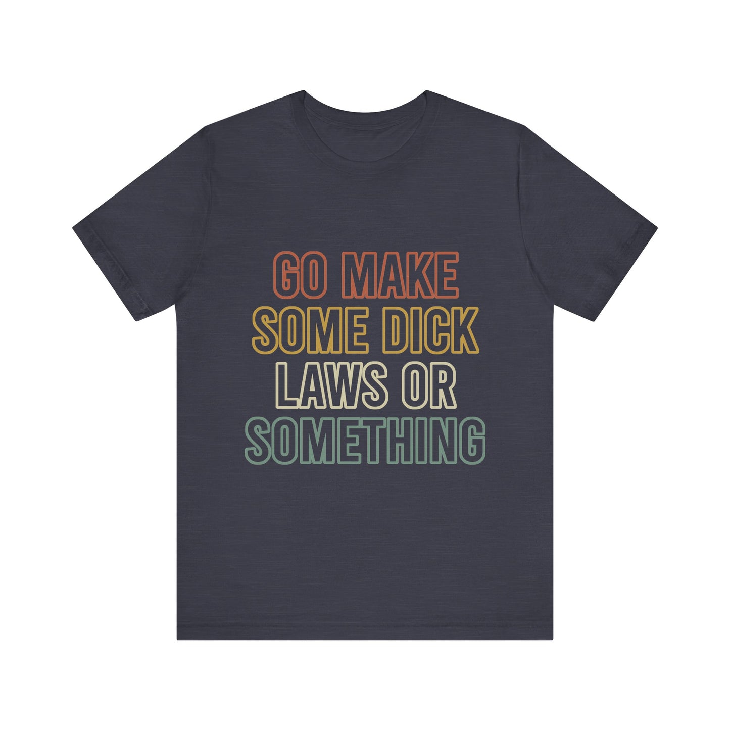 Dick Laws - Unisex Jersey Tee