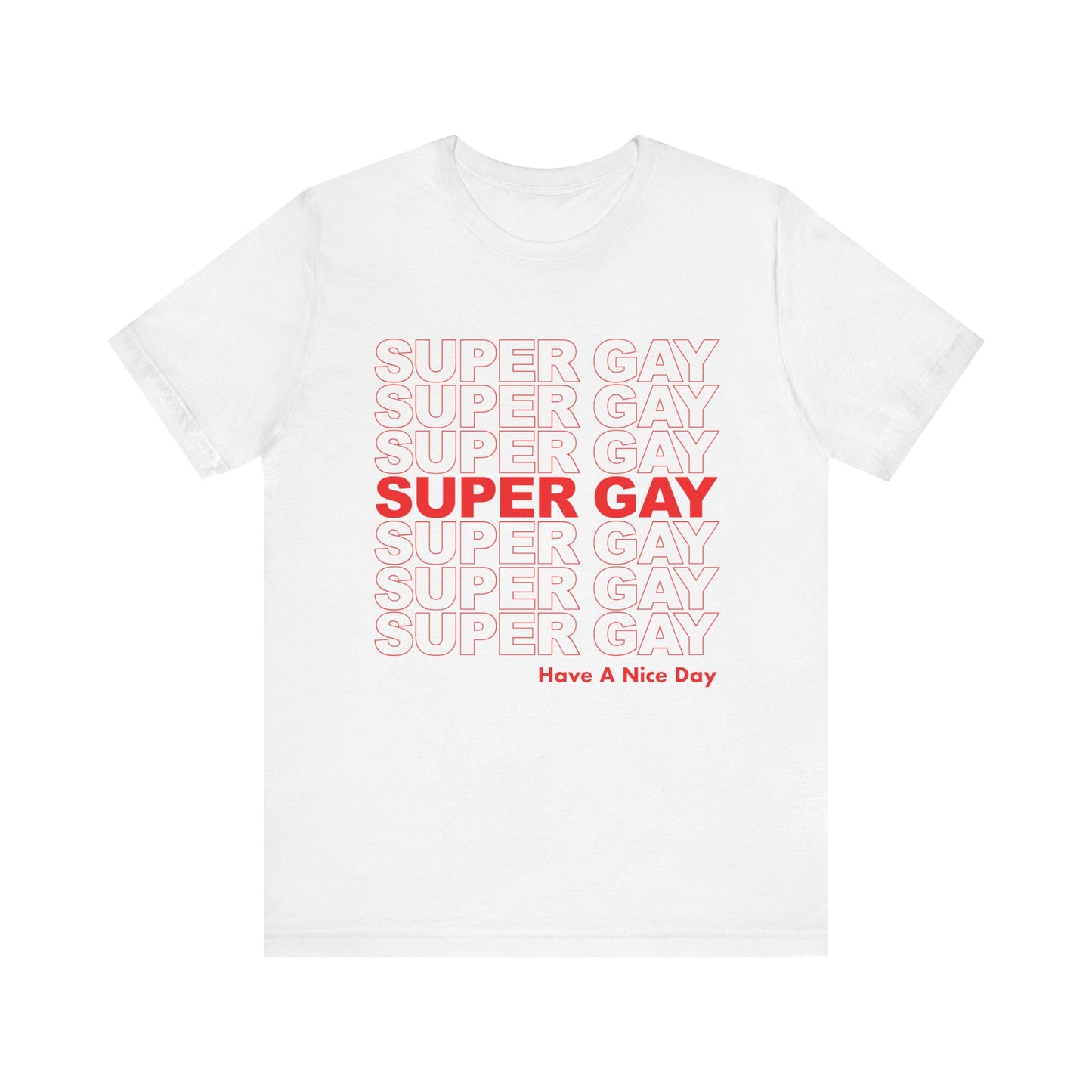 Super Gay - Unisex Jersey Tee