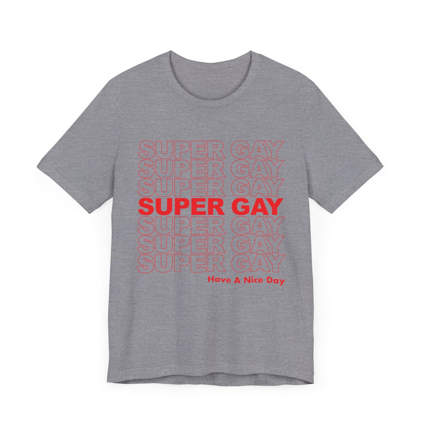 Super Gay - Unisex Jersey Tee