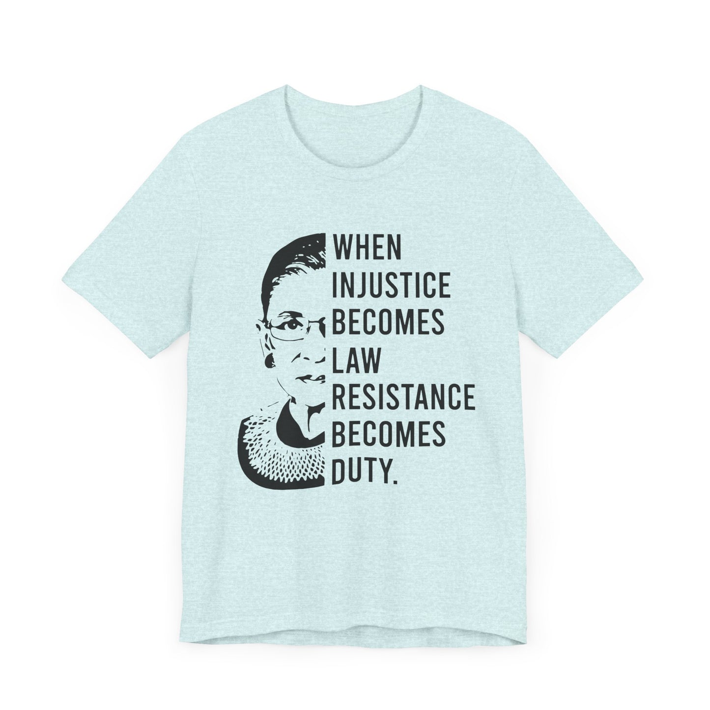 Ruth Bader Ginsburg - Unisex Jersey Tee
