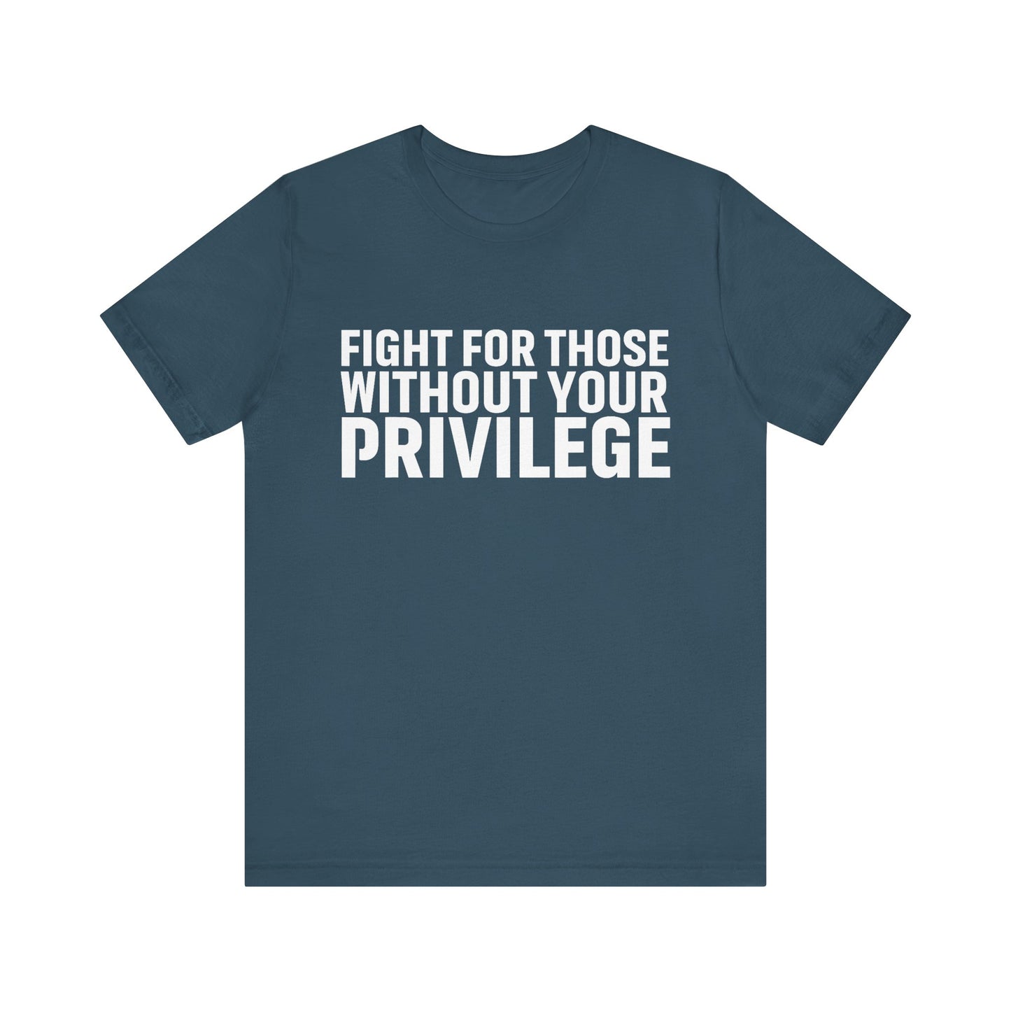 Privilege - Unisex Jersey Tee