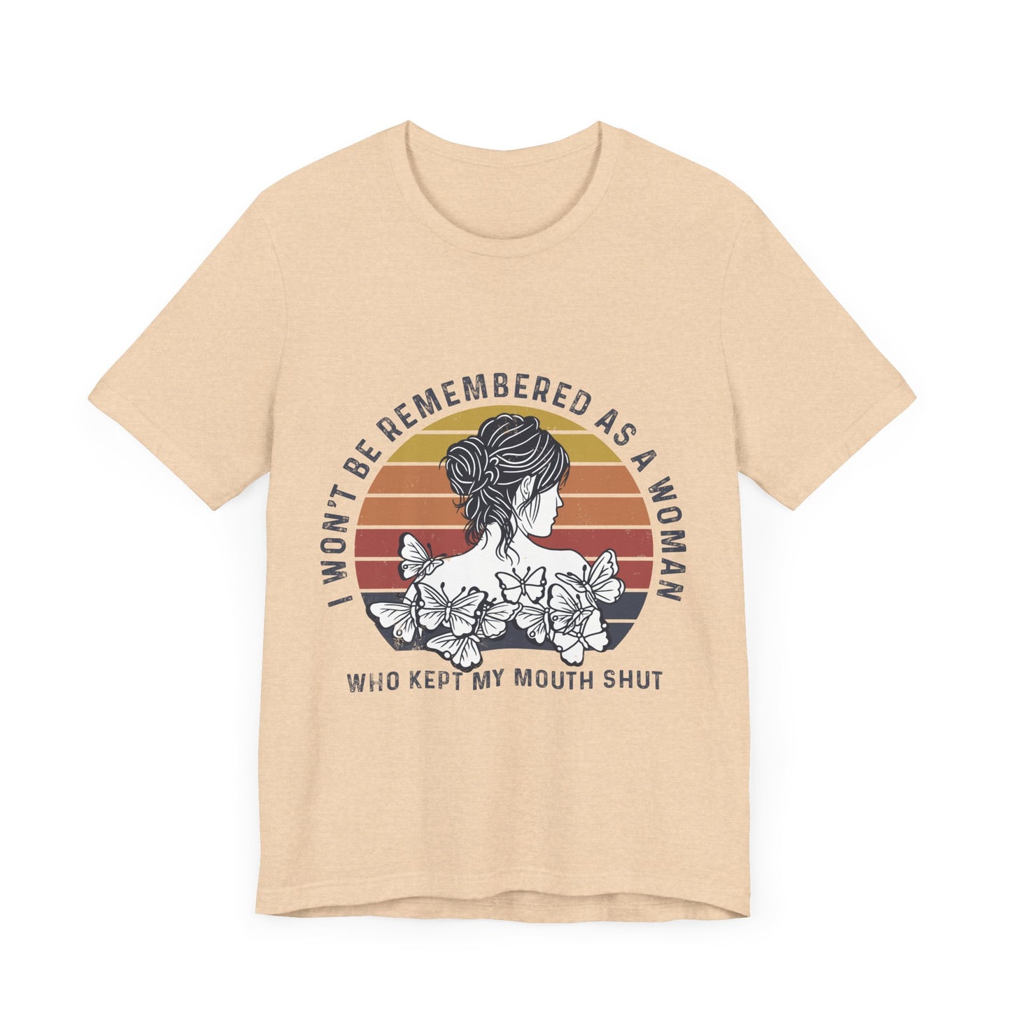 I Won't Be Remembered - Unisex Jersey Tee